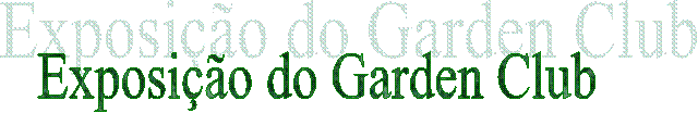 Exposição do Garden Club